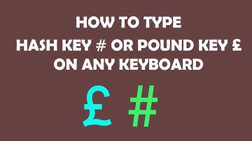 How to type # hash key or £ pound key on any keyboard (Easy Solution)