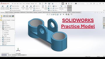 SOLIDWORKS Tutorial | SOLIDWORKS Practice Model | Bracket Modeling