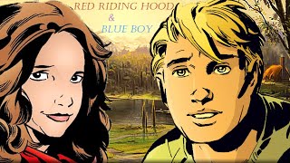 A Fables Tribute - If I Never Knew You (Blue Boy x Red Riding Hood) 💔😢