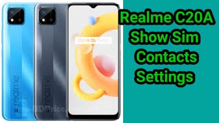 Realme C20A Show Sim Contacts Settings, How To Show Sim Contacts in Realme C20A