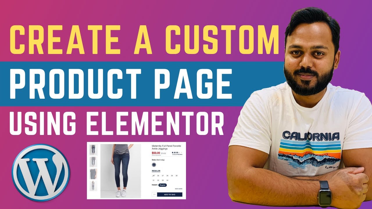 How to Create Custom Product Pages Using Elementor