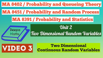 Two Dimensional Continuous Random Variables Part 1