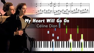 Céline Dion - My Heart Will Go On (Titanic) - Piano Tutorial + SHEETS chords