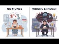 No money wrong mainset motivation your life 