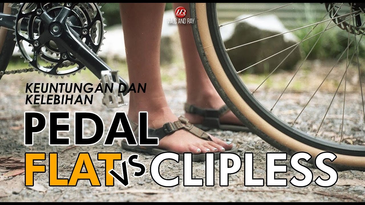 Pedal Datar vs Pedal Clipless Kelebihan dan Kekurangannya (170) YouTube
