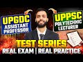 UPPSC Polytechnic Lecturer & UPGDC Assistant Professor Test Series 2026 | Full Mock Plan 🔥