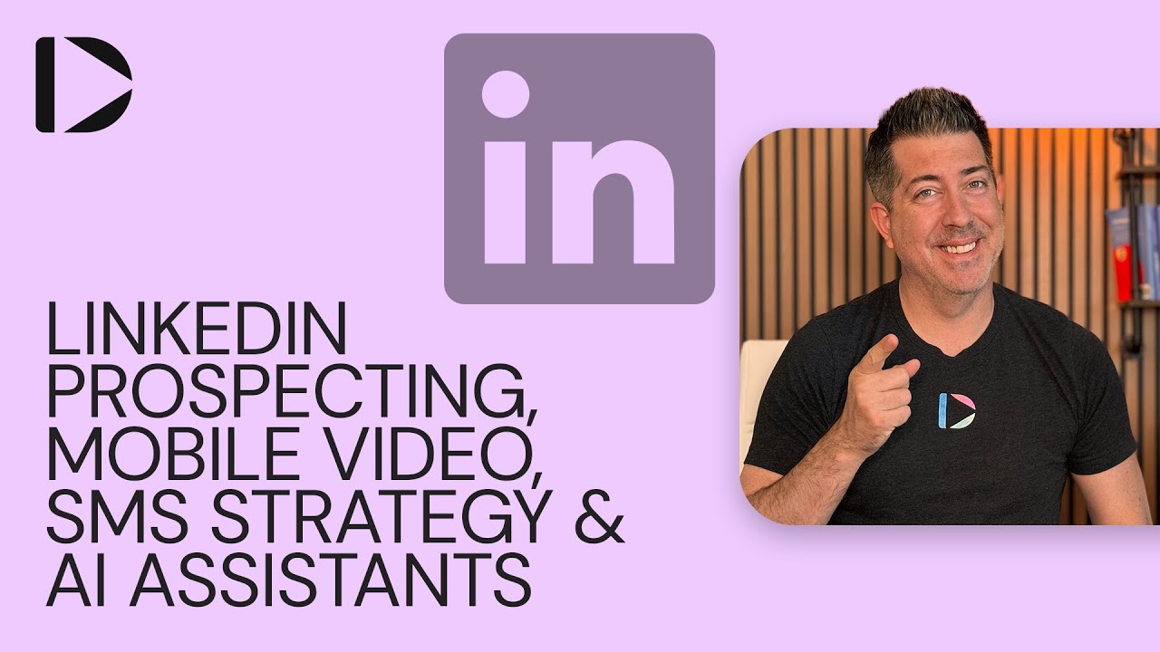 Dubb Training: LinkedIn Prospecting, Mobile Video, SMS Strategy & AI Assistants (Full Walkthrough)