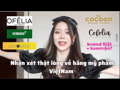 HANEE BEAUTY #06 | Nhận xét thật lòng về các brand Việt. Lemonade, Ofelia, Cocoon, Cofolia, Herbario