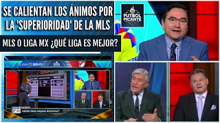 Pietrasanta SE CALIENTA porque la mesa le ve mejor futuro a la MLS que a la Liga MX | Futbol Picante