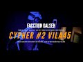 Facction galsen  cypher 2 villa45 officiel by oc