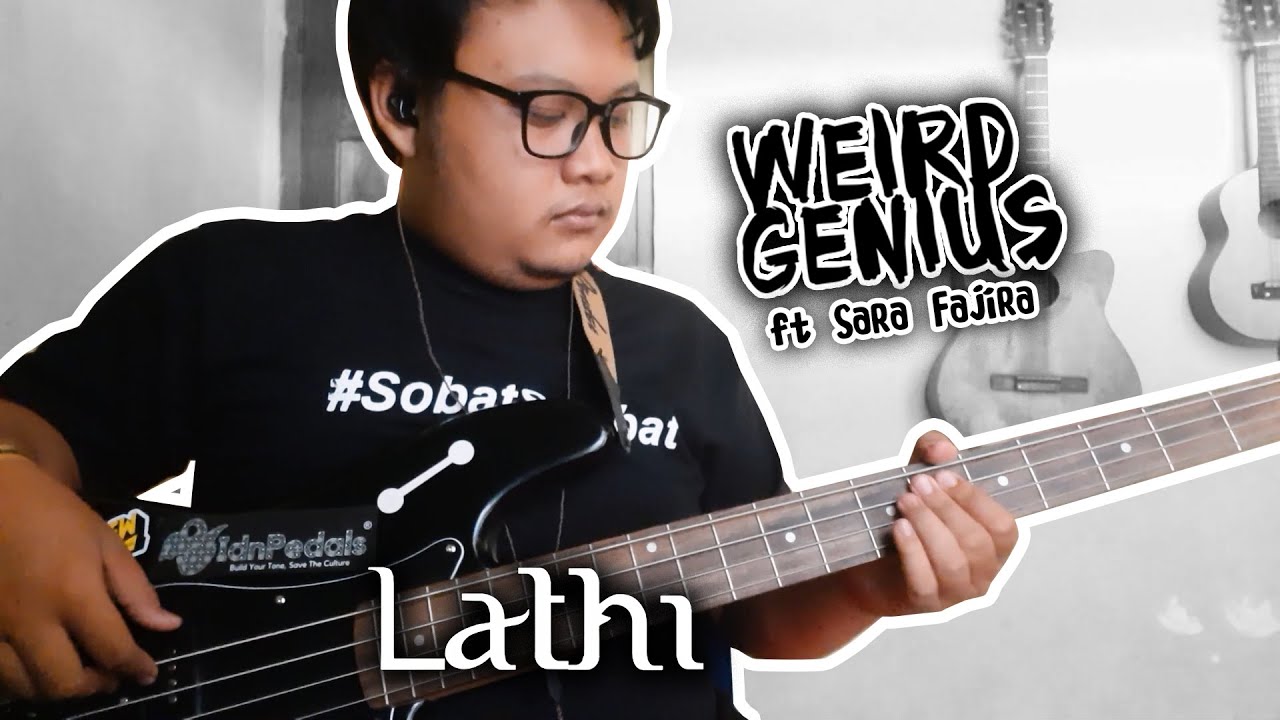 Weird Genius ft Sara Fajira - Lathi Bass Cover