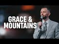 Grace That Moves Mountains Pastor Vlad