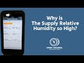 Why is The Supply Relative Humidity so High?