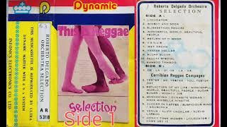 This Is Reggae | Roberto Delgado Orchestra Selection | Kaset Side 1