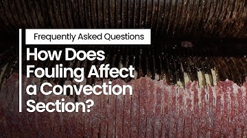 How Does Fouling Affect a Convection Section, and How Can Cleaning Help?
