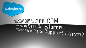 Salesforce Web-To-Case Webform Setup