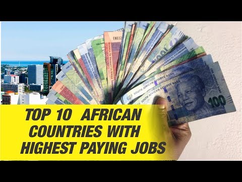 Top 10 African Countries with Highest Paying Jobs
