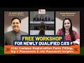 FREE Workshop for CA Final Students | Big 4 Placements, ICAI Form Filling &amp; Job Placement Insights!