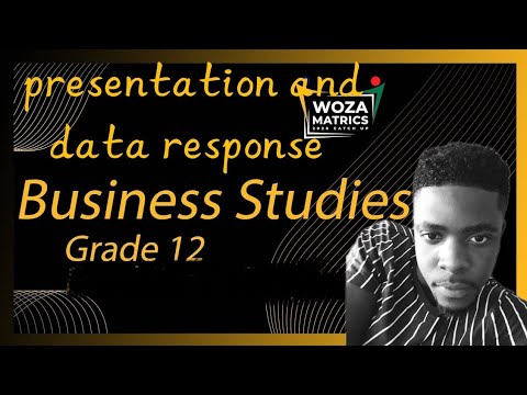 Presentation and Data Response business studies paper 2 Grade 12 - YouTube