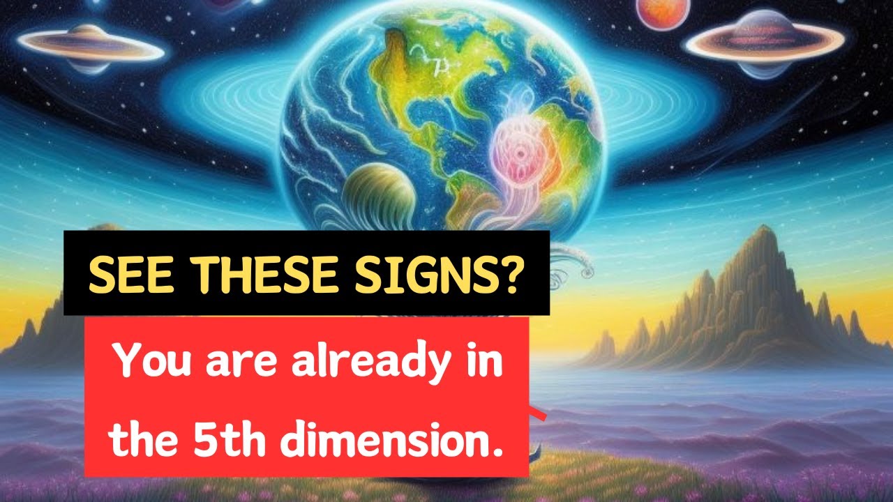 Signs You're Already Living in The 5th Dimension - YouTube