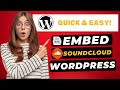 How To Embed SoundCloud On WordPress 2024 🔥 - Perfect for Playlists, Tracks, &amp; Albums!