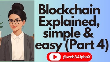 Blockchain Terms Explained (PART 4) | Blockchain Learning by @web3AlphaX  | #web3education #web3
