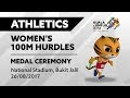 KL2017 29th SEA Games | Athletics - Women&#39;s 100m Hurdles 🏅 MEDAL CEREMONY 🏅 | 26/08/2017