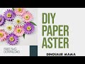 DIY Paper Flower | Aster Flower Tutorial | Free SVG Template Download for Cricut & Silhouette