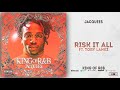 Jacquees - Risk It All Ft. Tory Lanez (King of R&B) Mp3 Song