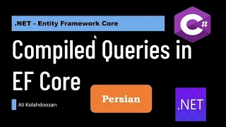 Compiled Queries in EF Core - Persian