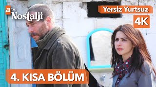 Yersiz Yurtsuz 4. Kısa Bölüm 4K Kali̇te