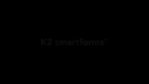 K2 smartforms - Stay in control