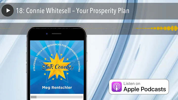 18: Connie Whitesell  Your Prosperity Plan