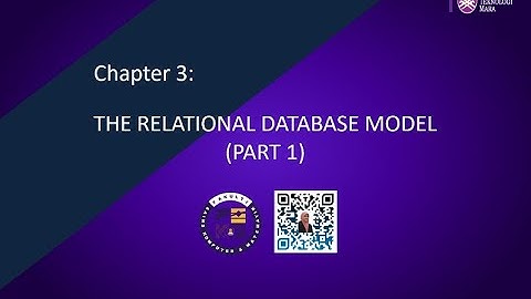 CHAPTER 3: THE RELATIONAL DATABASE MODEL (Part 1)