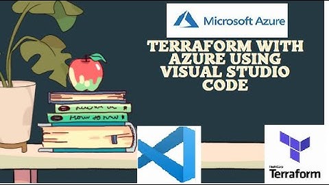 Terraform with Azure using Visual Studio Code