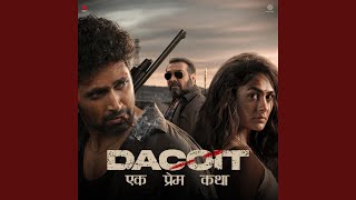 Tu Jahaan (From "Dacoit (Hindi)") - Aditya Rikhari, Bheems Ceciroleo and Vayu