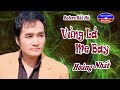 Vùng Lá Me Bay | Hoàng Nhất | Bolero Bất Hủ