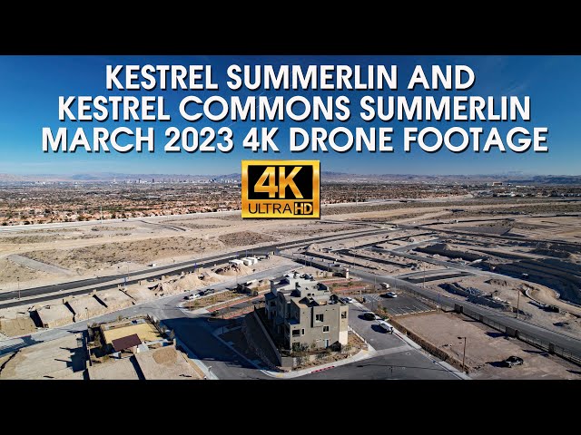 Kestrel Summerlin March 2023 Update 4K Drone Footage