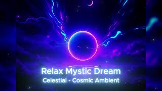 Luminous Drift β 2H Galactic Dream Voyage | Cosmic Ambient Journey