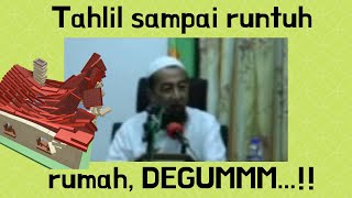 Tahlil sampai patah rasuk rumah, DEGUMMM...!! - Ustaz Azhar Idrus