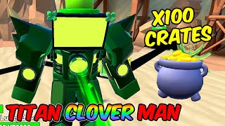 TITAN CLOVER MAN IS MY NEW FAVORITE UNIT in Toilet Tower Defense