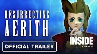 Resurrecting Aerith: The FF7 Fans Who Re-Wrote Fate - Official Trailer | IGN Inside Stories