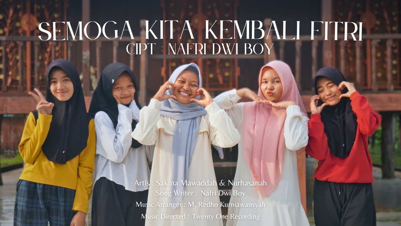 SEMOGA KITA KEMBALI FITRI - SASTRA PINGGIRAN (MV)