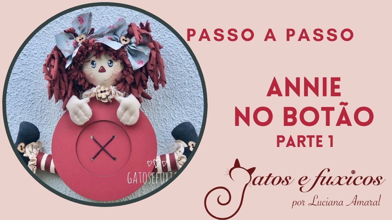 Boneca Annie do botão (Parte 1)