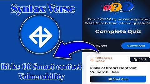 Syntax Verse General today quiz answer| Risks Of Smart Contract Vulnerabilities Quiz Answer