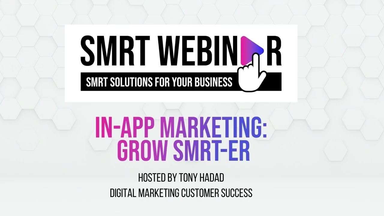 SMRT In-App Marketing: Grow SMRTer