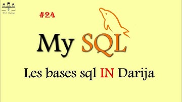 #web_coding #sql 24/Les bases de SQL IN Darija