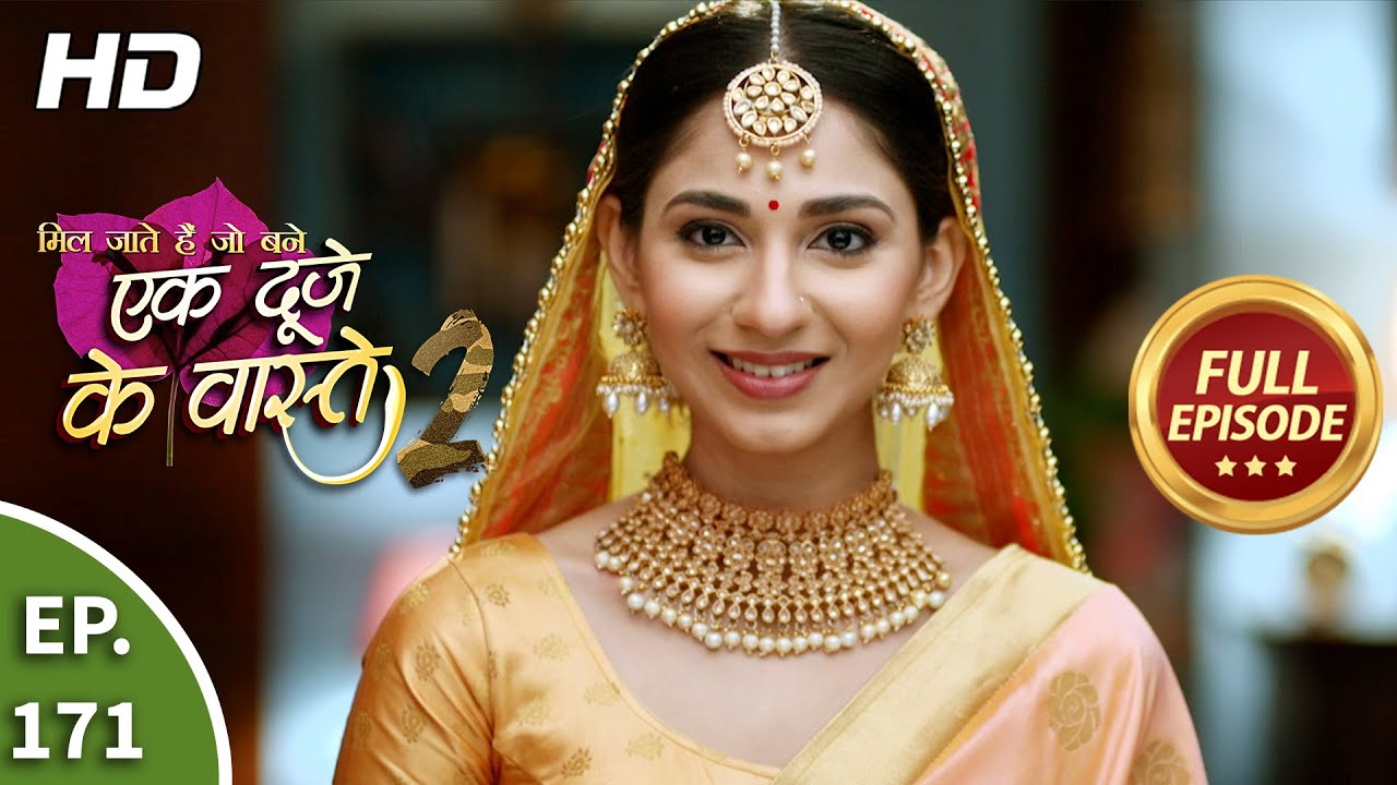 Ek Duje Ke Vaaste 2 - Ep 171 - Full Episode - 25th January, 2021