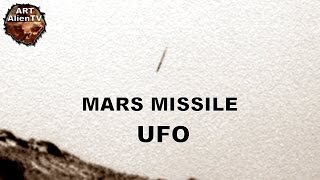Mars Missile UFO: In Opportunity Rover Image? ArtAlienTV