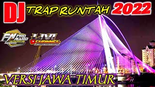 DJ TRAP RUNTAH VERSI TERBARU 2022 YANG KALIAN CARI FN AUDIO SUPPORT LIVI CHANNEL❗ KLIK FISA NADA❗